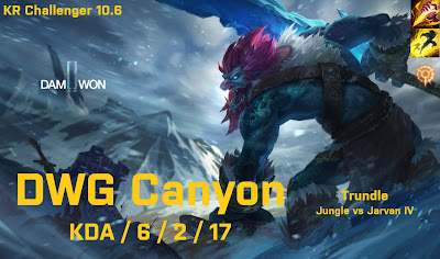 DWG Canyon Trundle JG vs RNG XLB Jarvan - KR Challenger 10.6