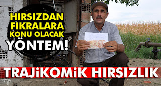 Hırsızdan fıkralara konu olacak yöntem