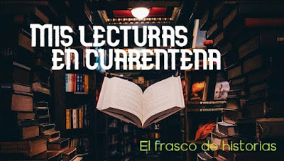 Mis lecturas en cuarentena