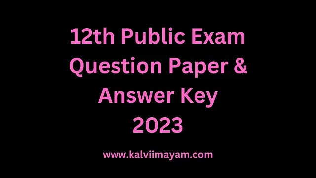 12th Public Exam Question Paper 2023