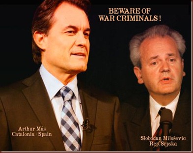 Arthur Mas - A new Milosevic -Fascism in Catalonia