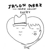 Lucky - Song Lyrics and Video Music - by - Jason Mraz  feat Colbie Caillat