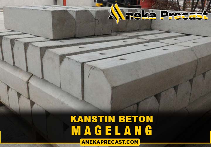 Harga Kanstin Beton Magelang Murah Terlengkap 2024