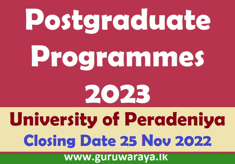 Postgraduate Programmes 2023 : University of Peradeniya