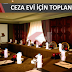 CEZA EVİNDE PROGRAM YAPILDI