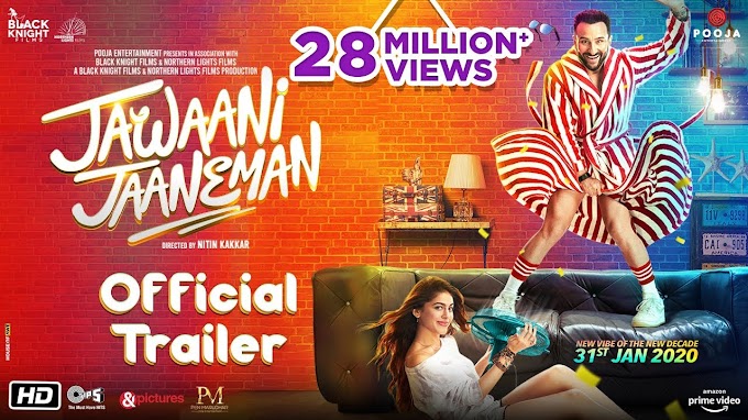 Jawaani Jaaneman 2020 | Hindi Movie Trailer