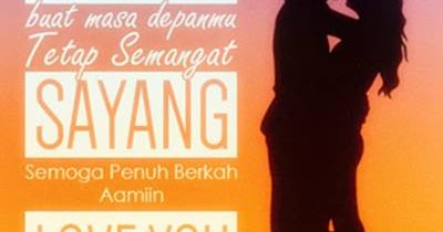 Kata Kata Mutiara Motivasi Semangat Kerja Buat Pacar