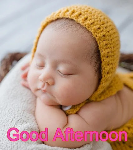 Good Afternoon Baby Images Download