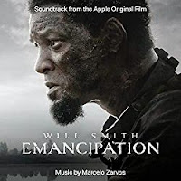 New Soundtracks: EMANCIPATION (Marcelo Zarvos)