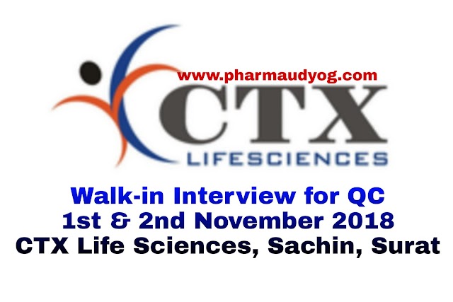 CTX Life Sciences | Walk-In for QC (API) | 1st & 2nd November 2018 | Surat