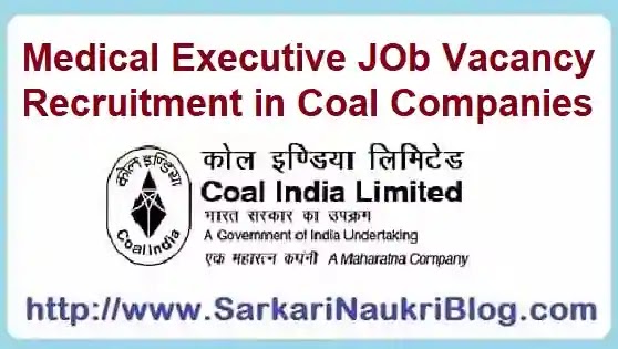 Medical Executives Vacancy Recruitment in Coal Companies