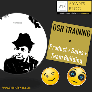 Training, DSR, Distributor, Sales, Channel, Distributor Sales Representative, Ayan Biswas, Ayan’s Blog, Distributor Management. Sales Representative, DSR