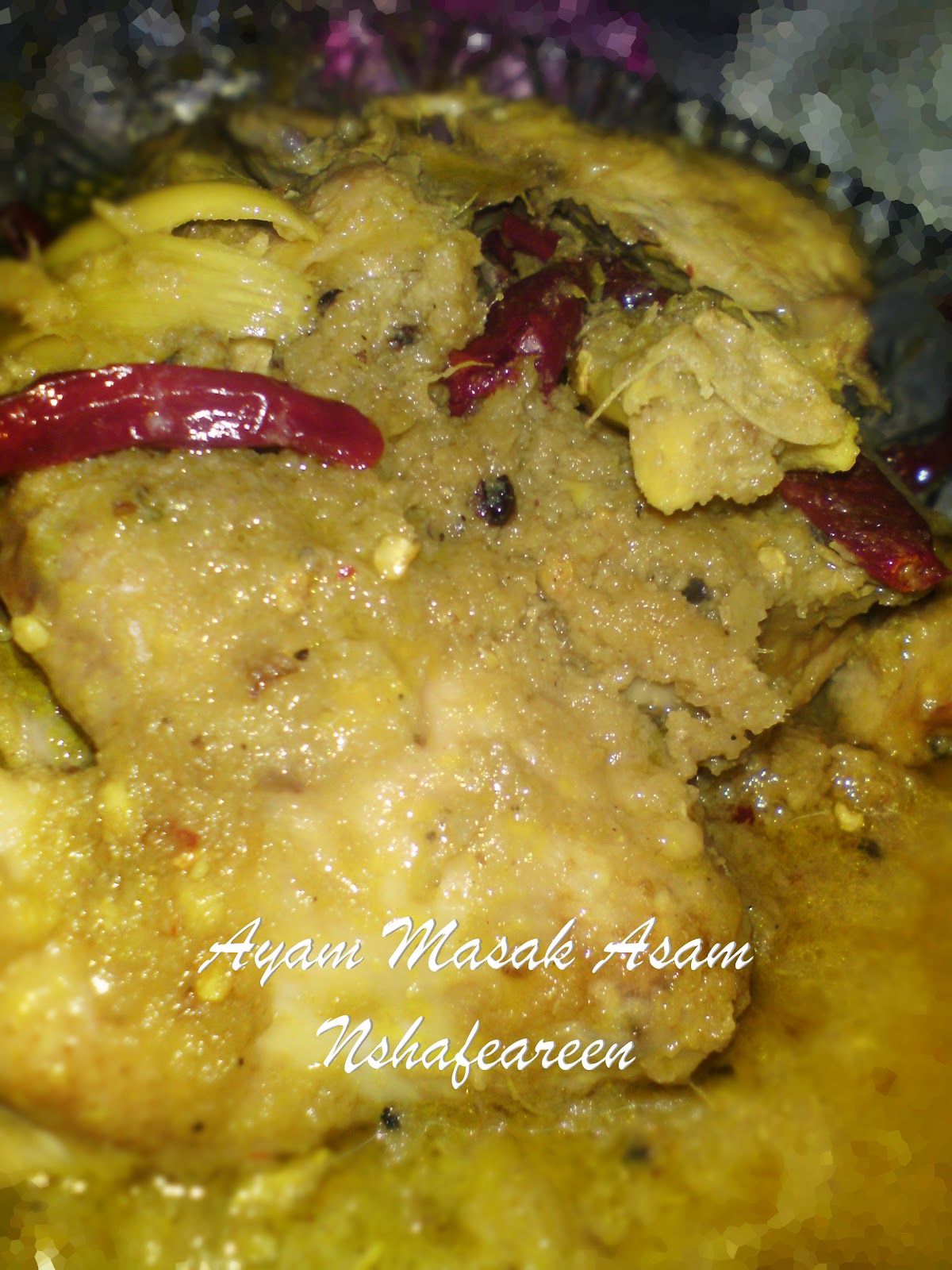 Ayam Masak Asam ~ Nshafeareen®