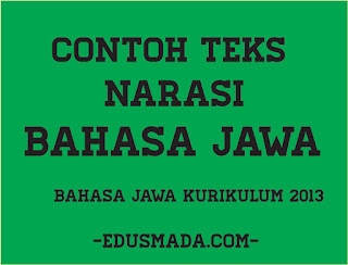 Contoh Narasi Fiksi Bahasa Jawa - Simak Gambar Berikut