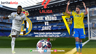 Prediksi Real Madrid Vs Cadiz Pertandingan La Liga 2024