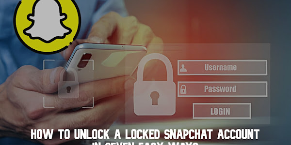 How to Unlock a Locked Snapchat Account In Seven Easy Ways