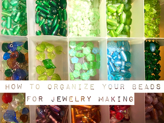 Dishfunctional Designs: How To Organize Your Beads For Jewelry Making