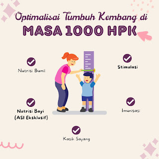 Optimalisasi tumbuh kembang anak di masa 1000 HPK