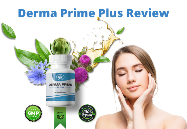 Review Derma Prime Plus Reviews: Restore Skin Health at Home Let's Explore Here!