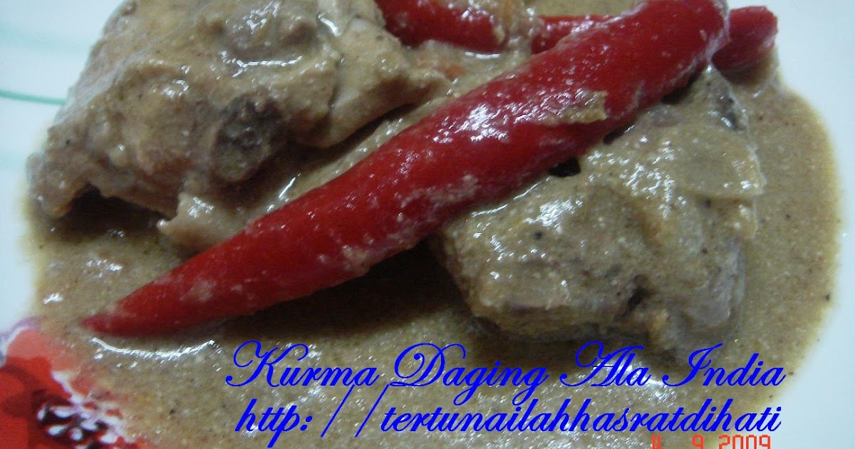 Tertunailah Hasrat Di Hati: Kurma Ayam Ala India