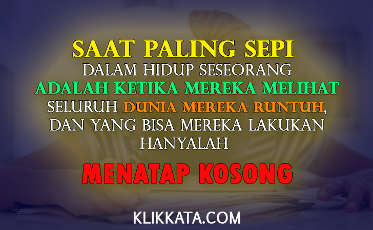 Kata Kata Depresi Kumpulan Motivasi Bijak untuk Keluar 