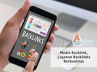 Media backlink, layanan backlinks berkualitas