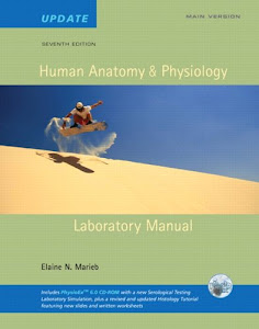 Human Anatomy & Physiology Lab Manual, Main Version, Update with Access to PhysioEx 6.0