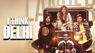 I Think Delhi Lyrics | The Landers | Punjabi Song 2019