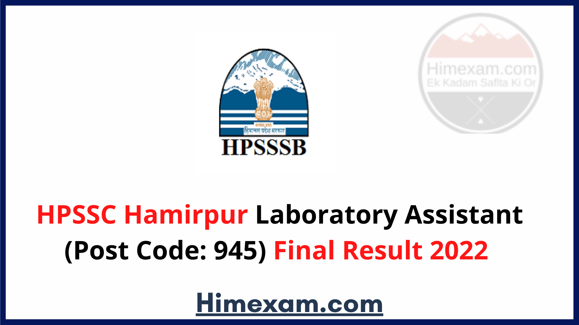 HPSSC Hamirpur Laboratory Assistant (Post Code: 945) Final Result 2022