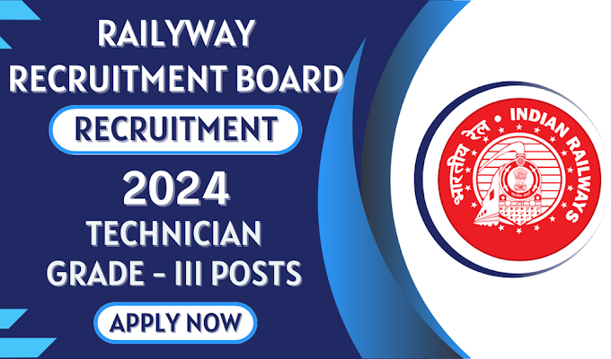   RRB Recruitment 2024 9000 Technician Posts, Apply Now!