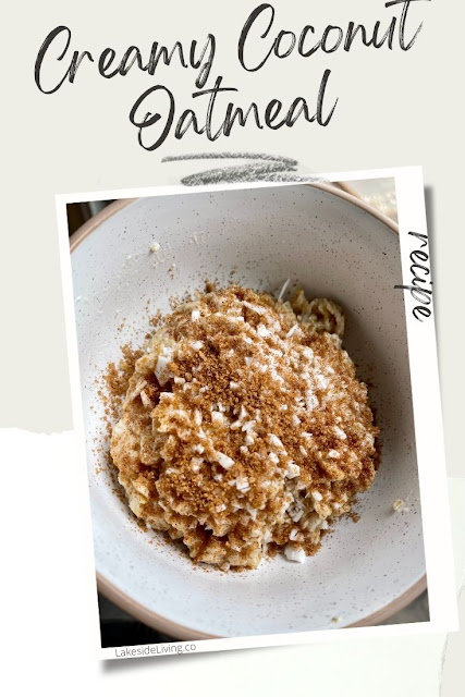 Creamy Coconut Oatmeal Recipe