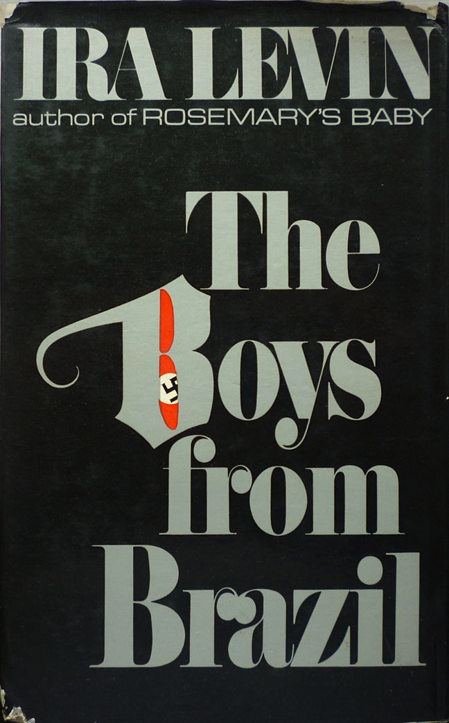Existential Ennui Book Review The Boys From Brazil By