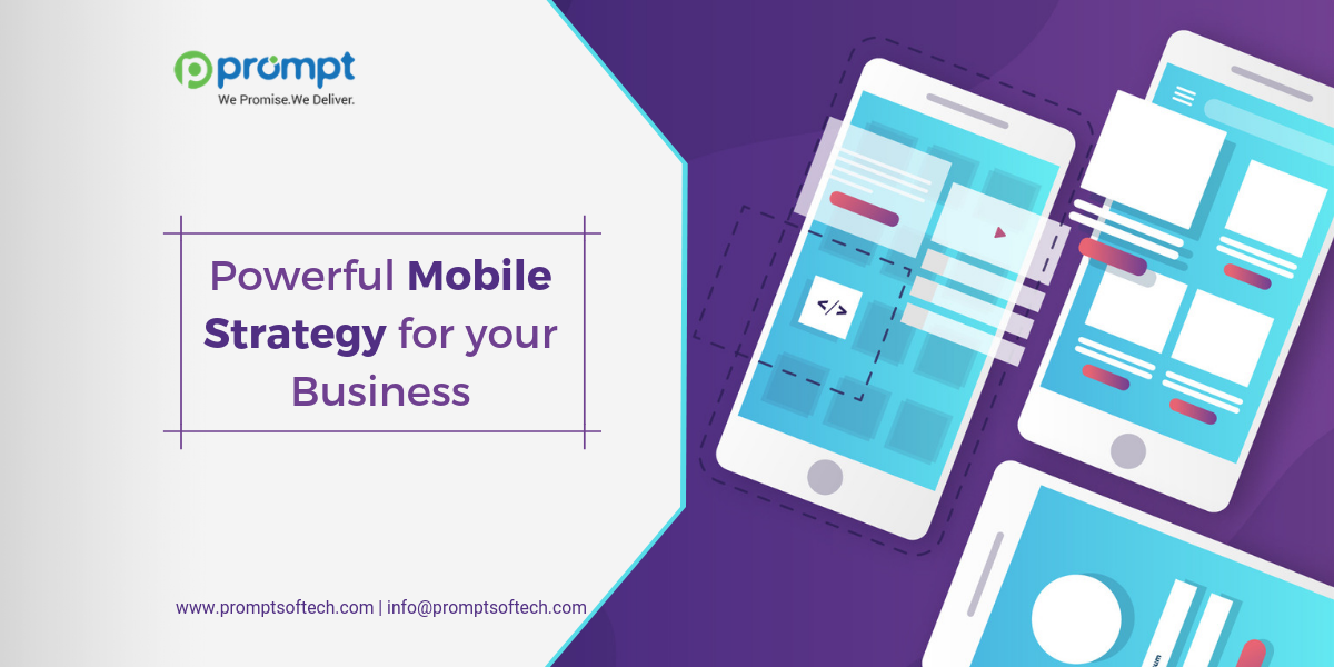 Powerful Mobile Strategy for your Business