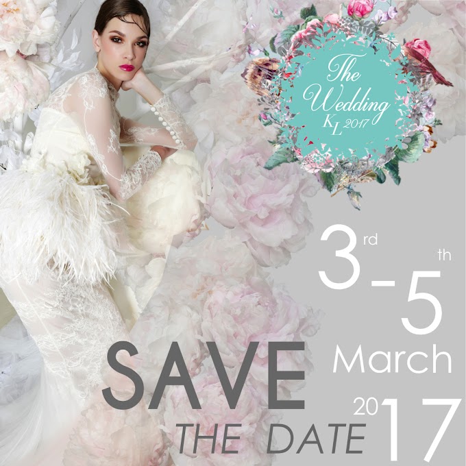 The Wedding KL 2017 and Designer Schedule