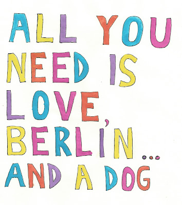 All you need is love, Berlin... and a dog.