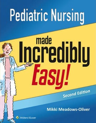 Free Ebook Download: Pediatric Nursing Made Incredibly Easy, 2nd edition