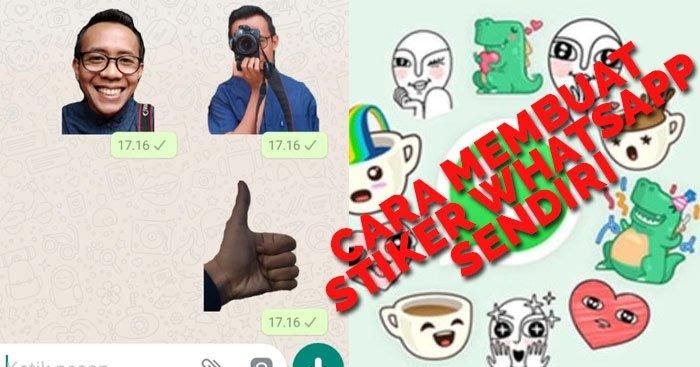  Cara Membuat Stiker Whatsapp  Dengan Menggunakan Foto Sendiri