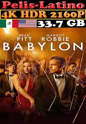 Babylon [2022] [4K HDR+10] [2160P] [Latino] [Inglés] [Mediafire]