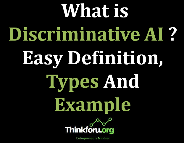 Cover Image Of What is Discriminative AI ? Easy Definition ,Types And Example