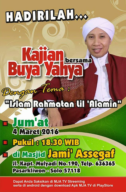 Hadirilah Kajian Islam Rahmatan Lil 'Alamin Bersama Buya Yahya di 