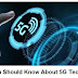 What You Should Know About 5G Technology