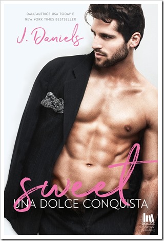 Sweet. Una dolce conquista di J. Daniels