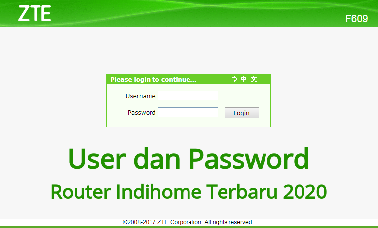 20 User Dan Password Default Router Indihome Zte F609 Terbaru 2020 Bos Ndeso