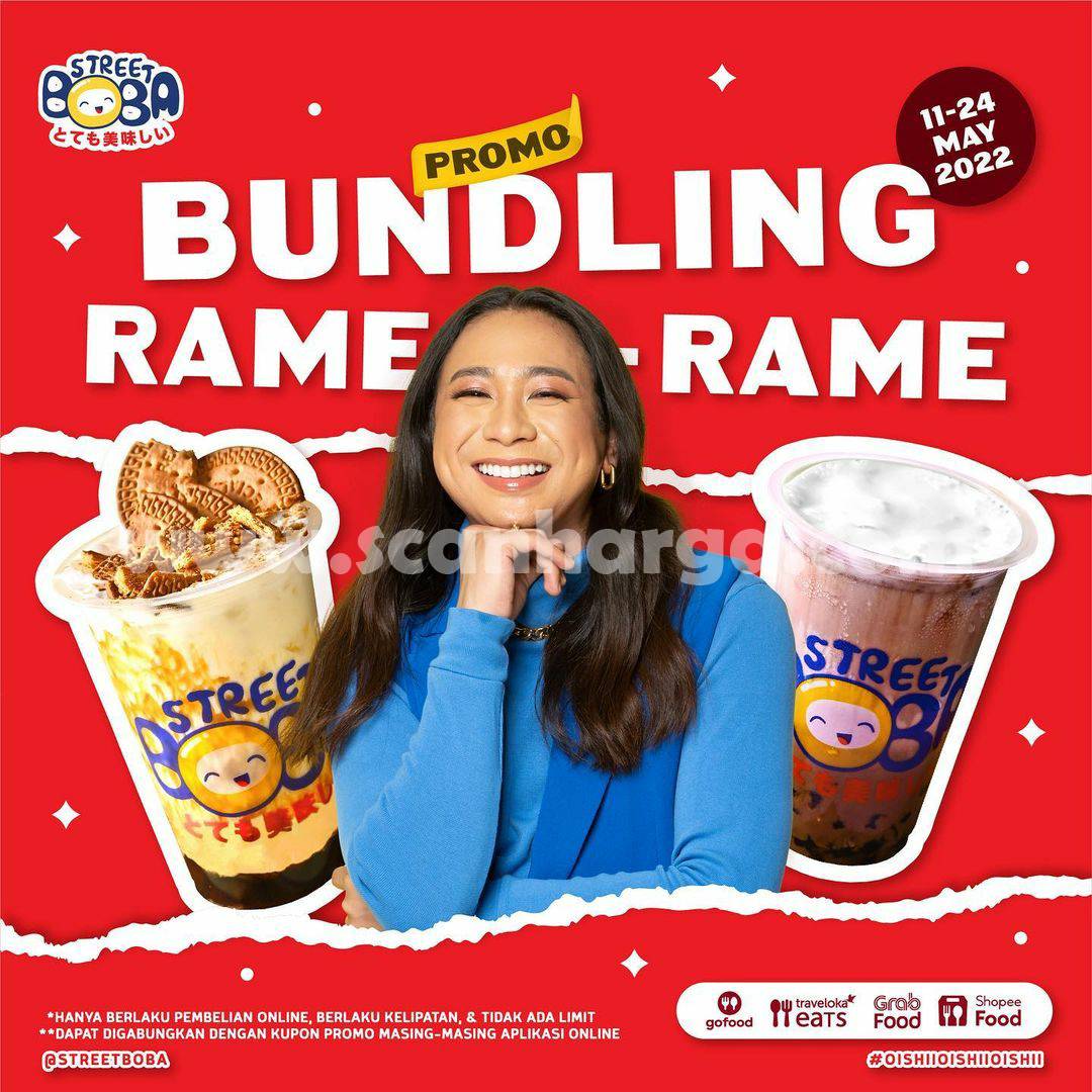 STREET BOBA Promo BUNDLING RAME - RAME | 11 - 24 Mei 2022