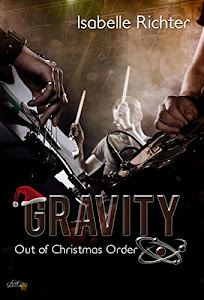 Gravity: Out of Christmas Order (Gravity-Special-Reihe 1)