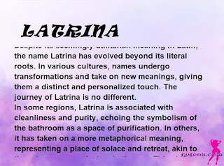 ▷ meaning of the name LATRINA (✔)