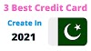 3 Best Credit Card In Pakistan 2021