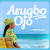 Chioma Okereke – Arugbo Ojo