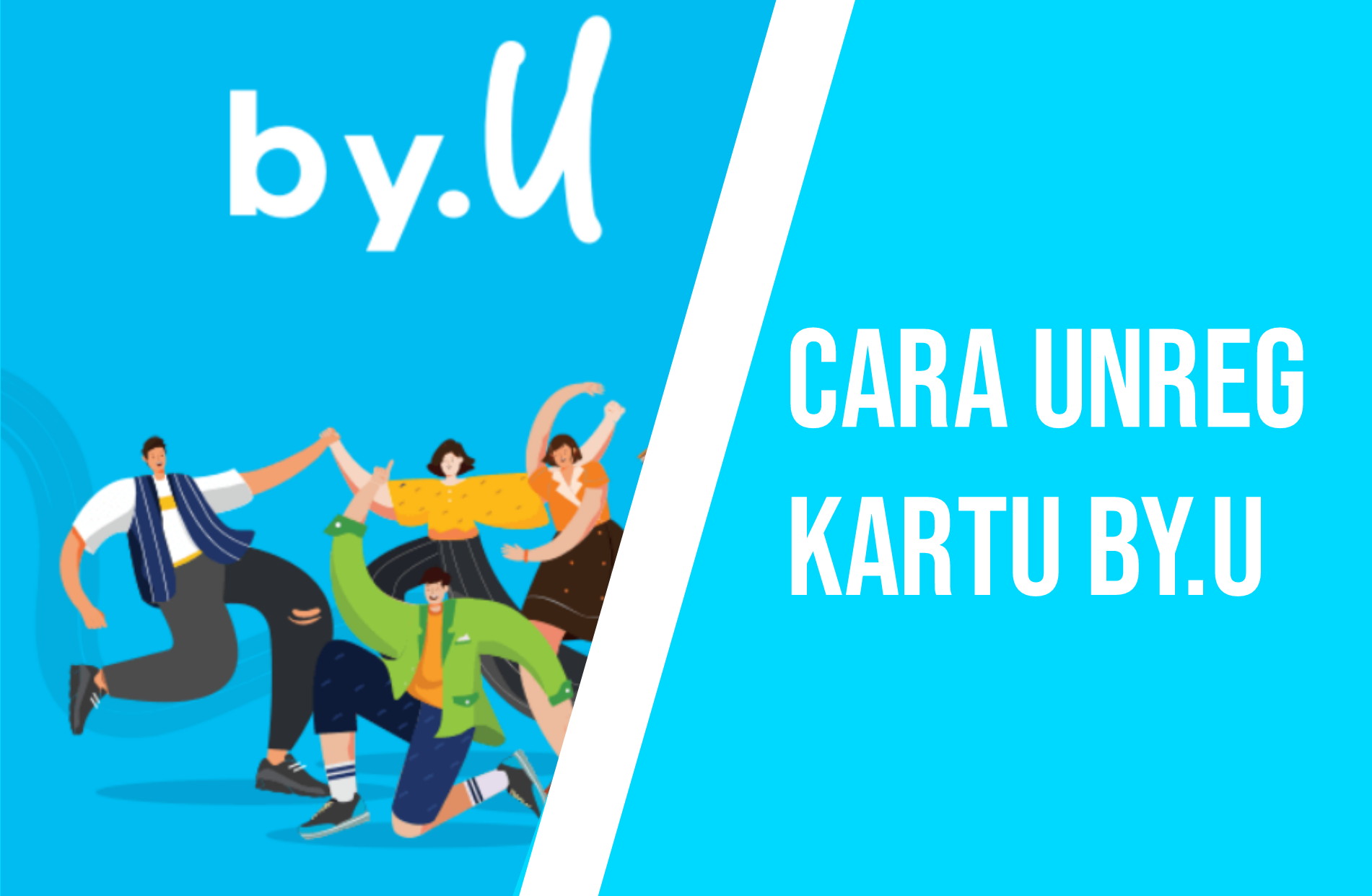 Cara Ampuh Unreg Kartu By.U