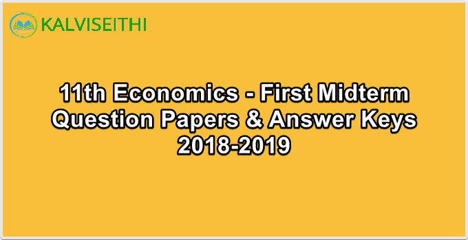 11th Economics - First Midterm Question Paper 2018-2019 (Coimbatore District) | Ms.Amuthasurabhi - (English Medium)